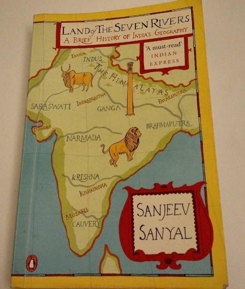 land of seven rivers sanjeev sanyal