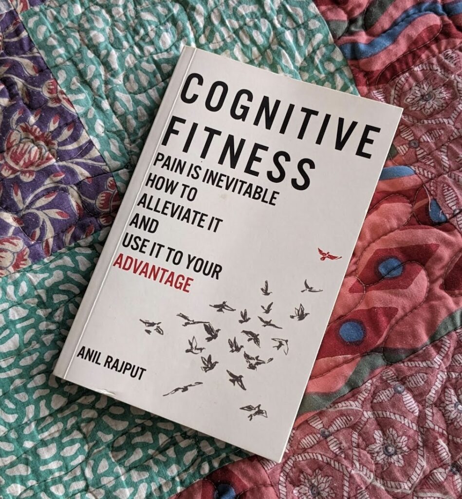 Cognitive Fitness by Anil Rajput