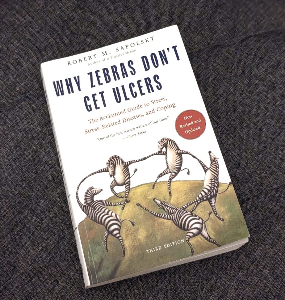 Why Zebras Don't Get Ulcers
