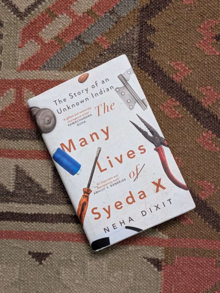 The Many Lives of Syeda X : The Story of an Unknown Indian